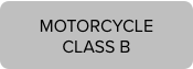 Motorcycle Class B
